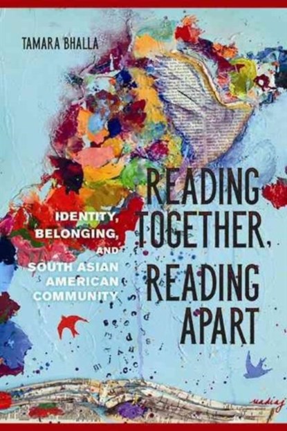Reading Together, Reading Apart, Tamara Bhalla - Gebonden - 9780252040481