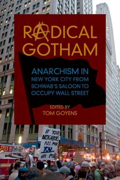 Radical Gotham, Tom Goyens - Gebonden - 9780252041051