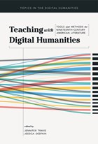 Teaching with Digital Humanities | Travis, Jennifer ; DeSpain, Jessica | 