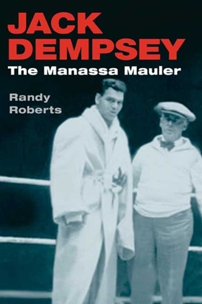 Jack Dempsey, Randy Roberts - Paperback - 9780252071485