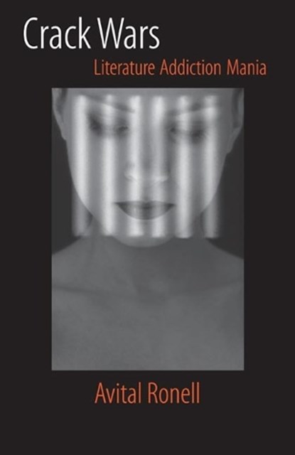 Crack Wars, Avital Ronell - Paperback - 9780252071904