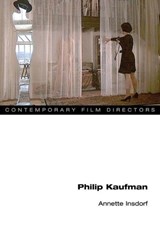 Philip Kaufman - Annette Insdorf - 9780252078460