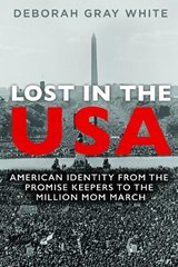 Lost in the USA - Deborah Gray White - 9780252082382