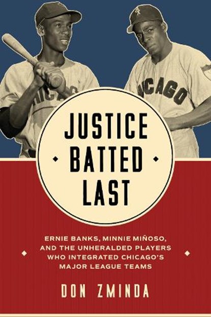 Justice Batted Last, Don Zminda - Paperback - 9780252088490