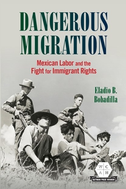 Dangerous Migration, Eladio B. Bobadilla - Paperback - 9780252089220