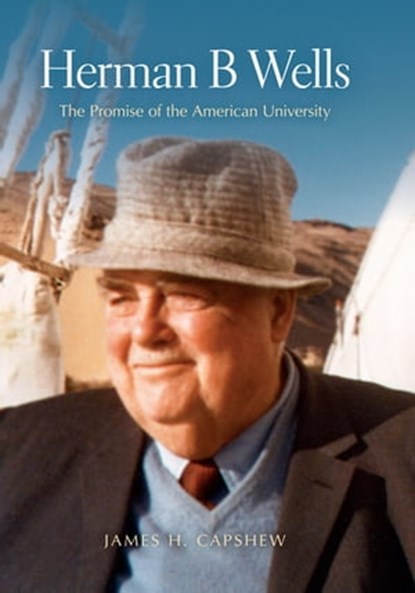 Herman B Wells, James H. Capshew - Ebook - 9780253005694