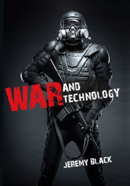 War and Technology, Jeremy Black - Ebook - 9780253009890