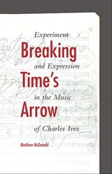 Breaking Time's Arrow - Matthew McDonald - 9780253012760