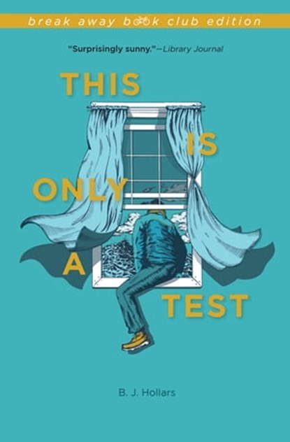This Is Only a Test, B. J. Hollars - Ebook - 9780253018212