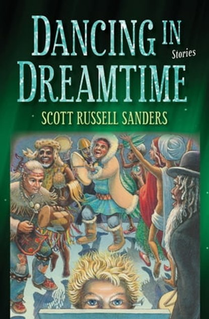 Dancing in Dreamtime, Scott Russell Sanders - Ebook - 9780253022592