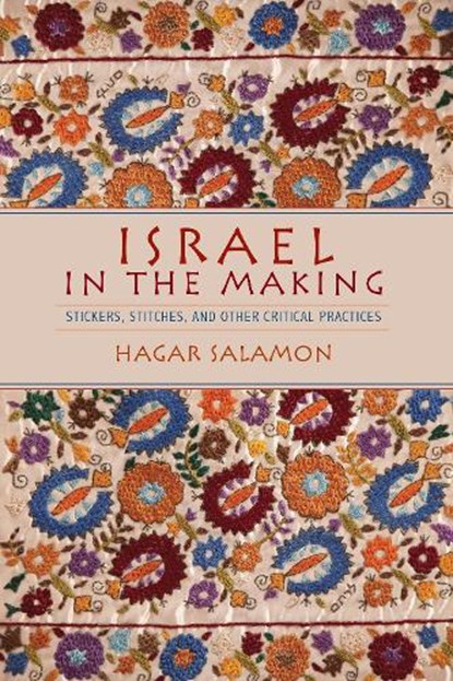 Israel in the Making, Hagar Salamon - Paperback - 9780253023087