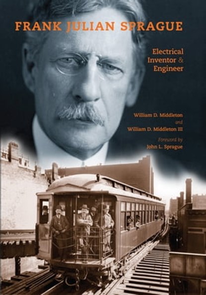 Frank Julian Sprague, William D. Middleton - Ebook - 9780253023599