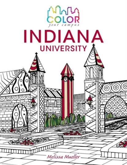 Color Your Campus-Indiana University, niet bekend - Paperback - 9780253024121