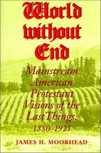 World without End, James H. Moorhead - Ebook - 9780253028501