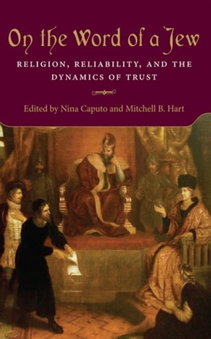 On the Word of a Jew, Nina Caputo ; Mitchell B Hart - Ebook - 9780253037435