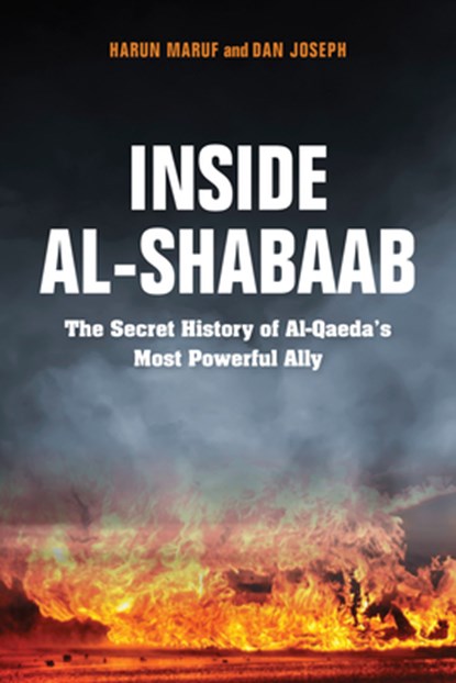 Inside Al-Shabaab, Dan Joseph ; Harun Maruf - Paperback - 9780253037497