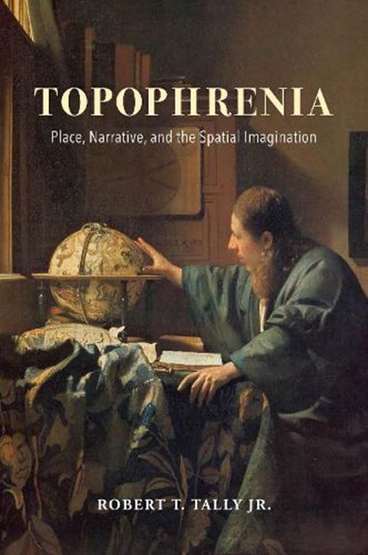 Topophrenia, ROBERT T.,  Jr. Tally - Gebonden - 9780253037701