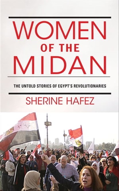 Women of the Midan, Sherine Hafez - Ebook - 9780253040626