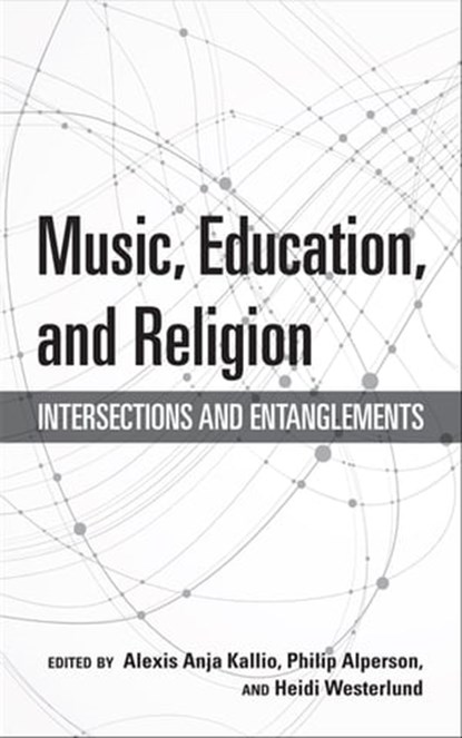 Music, Education, and Religion, niet bekend - Ebook - 9780253043733