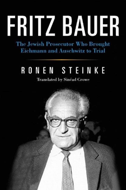 Fritz Bauer, Ronen Steinke - Paperback - 9780253046864