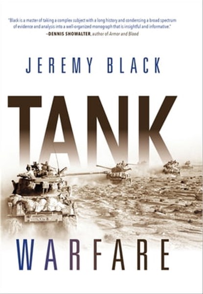 Tank Warfare, Jeremy Black - Ebook - 9780253052711