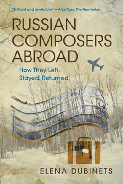Russian Composers Abroad, Elena Dubinets - Paperback - 9780253057785