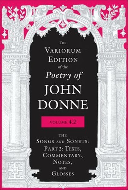 The Variorum Edition of the Poetry of John Donne, Volume 4.2, John Donne - Ebook - 9780253058393
