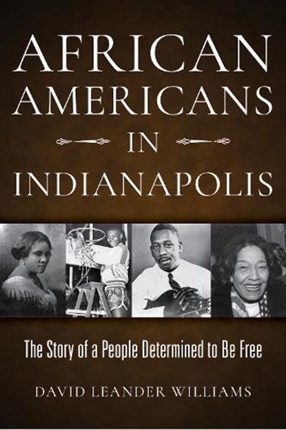 African Americans in Indianapolis, David L. Williams - Gebonden - 9780253059482