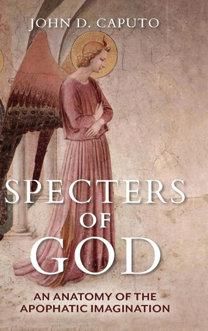 Specters of God, John D. Caputo - Gebonden - 9780253063007