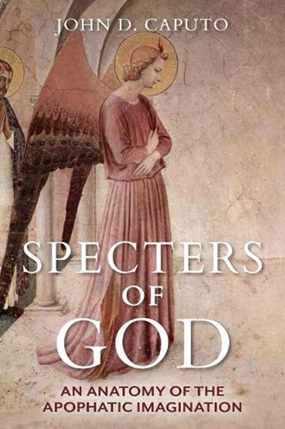 Specters of God, John D. Caputo - Gebonden - 9780253063007