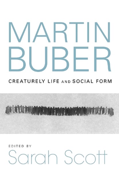 Martin Buber, Sarah Scott - Paperback - 9780253063649