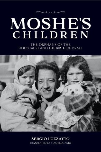 Moshe's Children, Sergio Luzzatto - Paperback - 9780253065889