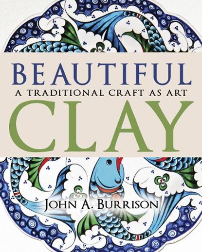 Beautiful Clay, John A. Burrison - Gebonden - 9780253072184
