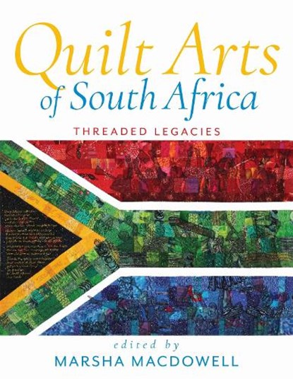 Quilt Arts of South Africa, Marsha MacDowell - Gebonden - 9780253072580