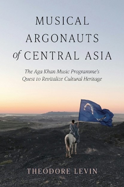 Musical Argonauts of Central Asia, Theodore Levin - Paperback - 9780253074447