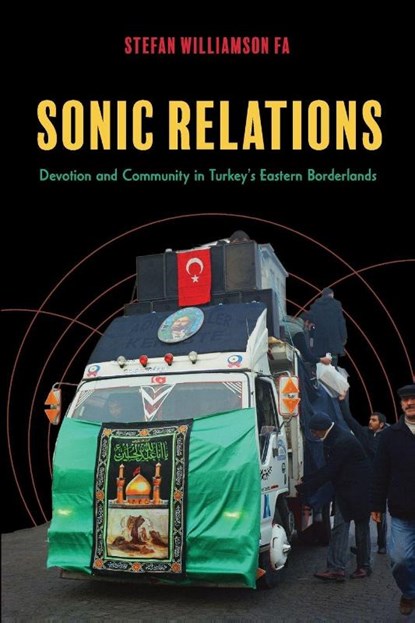 Sonic Relations, Stefan Williamson Fa - Paperback - 9780253075727