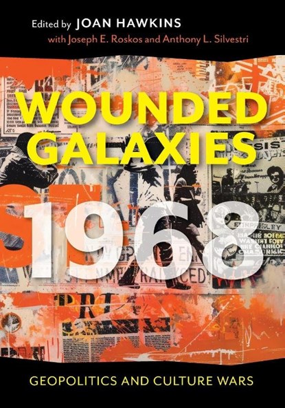 Wounded Galaxies 1968, Joan Hawkins - Paperback - 9780253076076