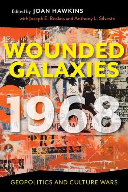 Wounded Galaxies 1968, Joan Hawkins - Paperback - 9780253076076