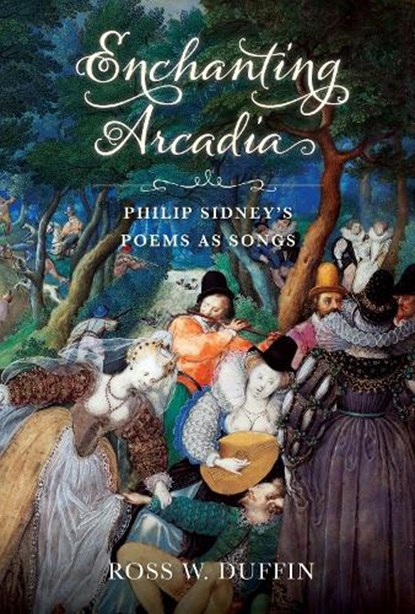 Enchanting Arcadia, Ross W. Duffin - Gebonden - 9780253076526