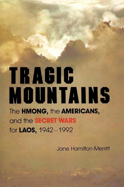 Tragic Mountains, Jane Hamilton-Merritt - Paperback - 9780253207562