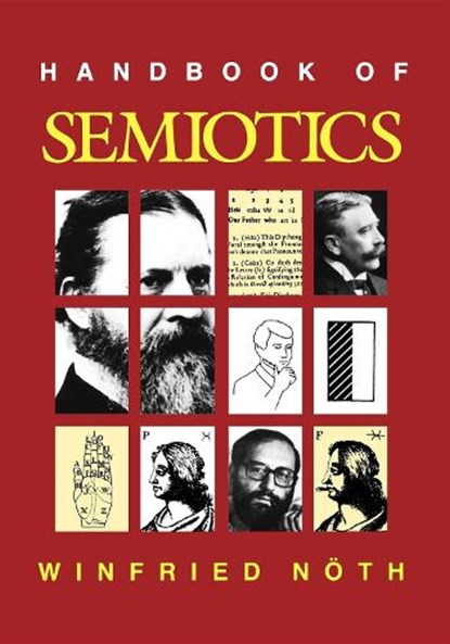 Handbook of Semiotics, Winfried Noth - Paperback - 9780253209597