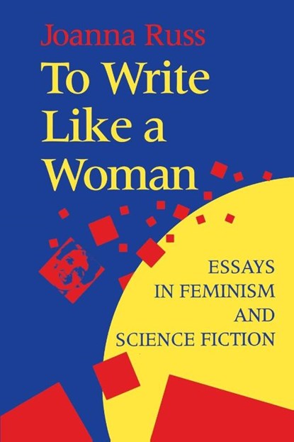To Write Like a Woman, Joanna Russ - Paperback - 9780253209832