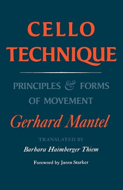 Cello Technique, Gerhard Mantel - Paperback - 9780253210050