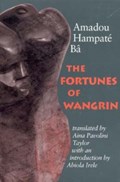 The Fortunes of Wangrin | Amadou Hampate Ba | 