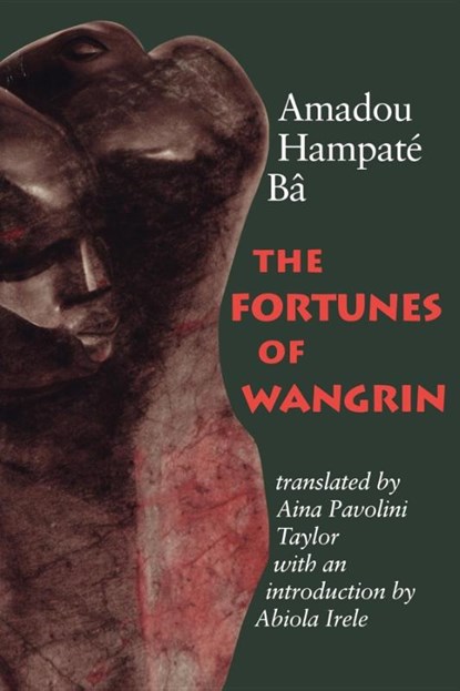 The Fortunes of Wangrin, Amadou Hampate Ba - Paperback - 9780253212269