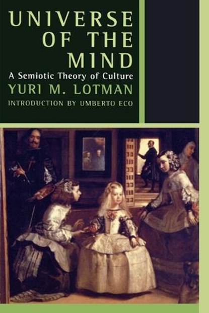 Universe of the Mind, Yuri (c/o I.B. Tauris & Co.) Lotman - Paperback - 9780253214058