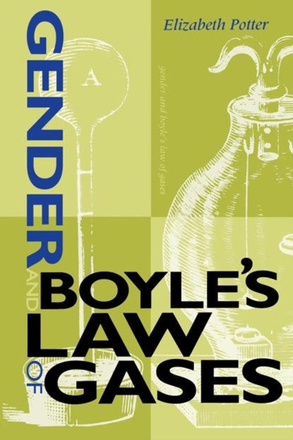 Gender and Boyle's Law of Gases, Elizabeth Potter - Paperback - 9780253214553