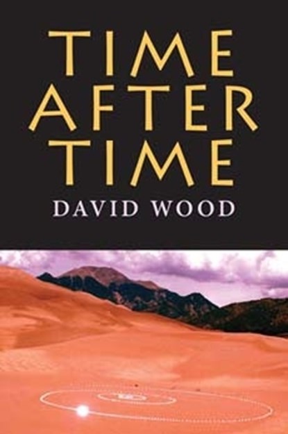 Time After Time, David Wood - Paperback - 9780253219091