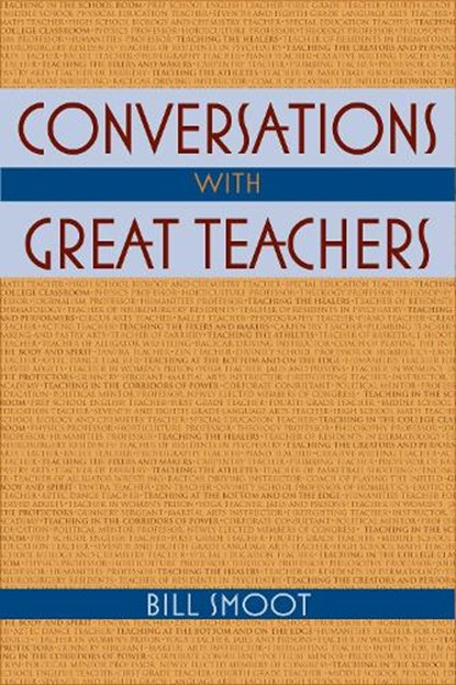 Conversations with Great Teachers, Bill Smoot - Paperback - 9780253223616