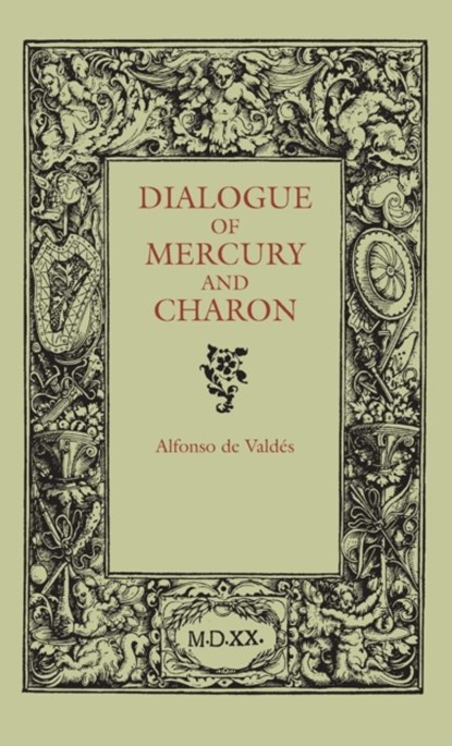 Dialogue of Mercury and Charon, Alfonso de Valdes - Gebonden - 9780253317001